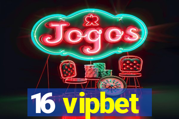 16 vipbet